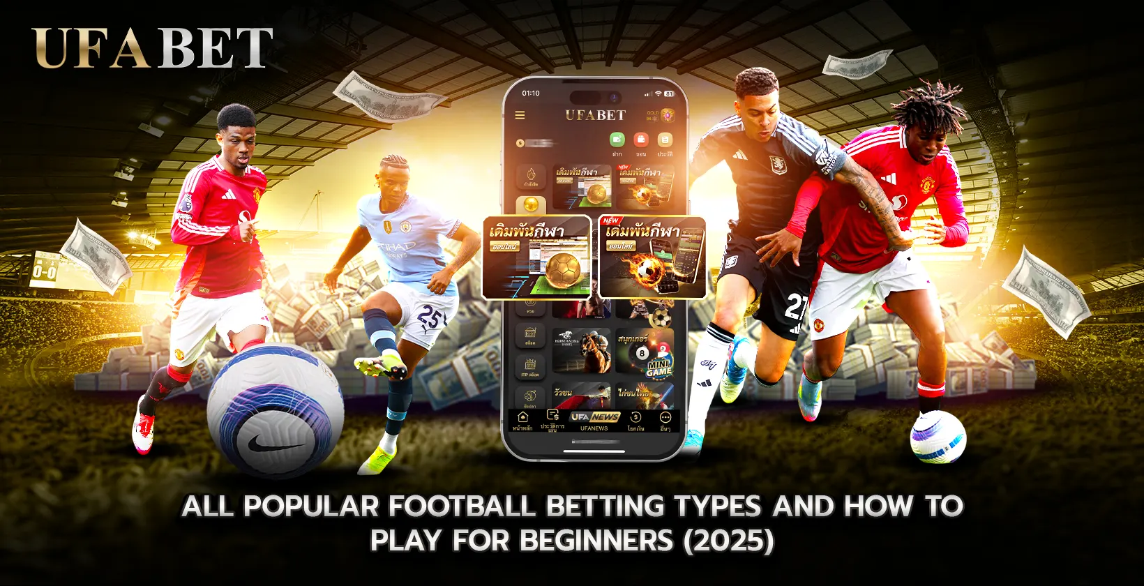 Semua Jenis Taruhan Sepak Bola Populer dan Cara Bermain untuk Pemula (2025)